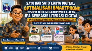 “Membangun Budaya Literasi Digital Melalui Blog dan Proyek Digital dalam Pembelajaran IPA Kelas VIII” Best Practice
